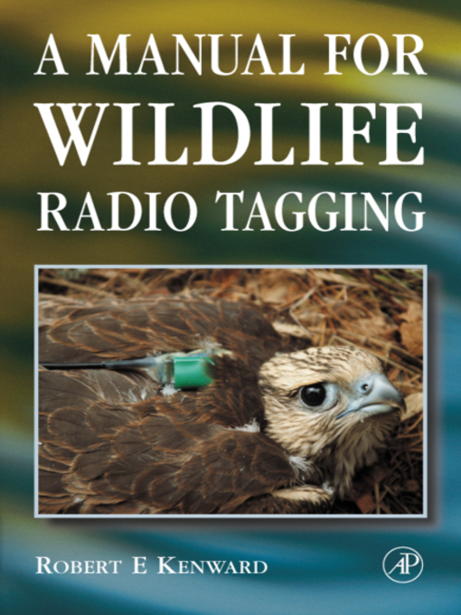 Upplýsingar um A Manual for Wildlife Radio Tagging eftir Robert E. Kenward - Biðlisti
